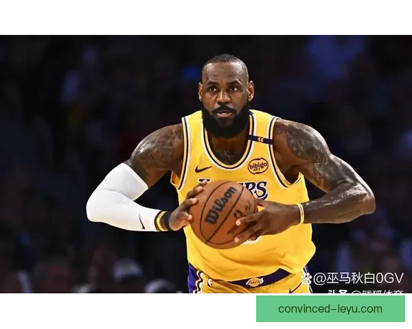 湖人迎来关键连胜詹姆斯状态回暖冲击季后赛新希望全队士气大振