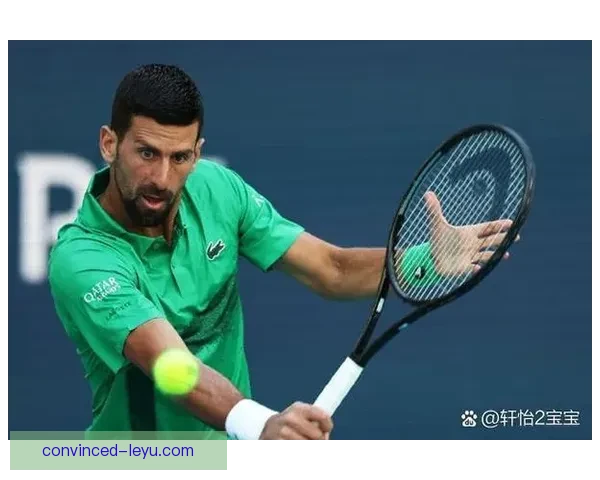 网球大师赛决赛精彩回顾 纳达尔与德约科维奇激战至最后一刻