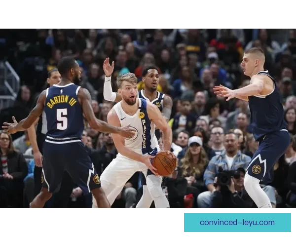 步行者最新赛季动态分析球队阵容调整与未来潜力展望